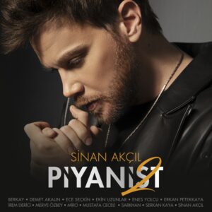 دانلود آلبوم ترکی Sinan Akçıl به نام Piyanist 2